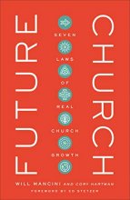 Cover art for Future Church: Seven Laws of Real Church Growth
