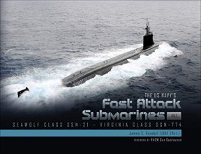Cover art for The US Navy's Fast-Attack Submarines, Vol. 2: Seawolf Class (SSN-21) and Virginia Class (SSN-774)