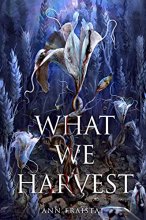 Cover art for What We Harvest
