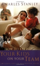 Cover art for How to Keep Your Kids on Your Team