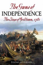Cover art for The Guns of Independence: The Siege of Yorktown, 1781