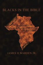 Cover art for BLACKS IN THE BIBLE: Volume I: The Original Roots of Men and Women of Color in Scripture