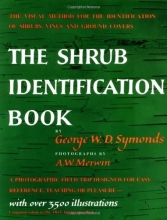 Cover art for The Shrub Identification Book:  The Visual Method for the Practical Identification of Shrubs, Including Woody Vines and Ground Covers