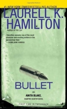 Cover art for Bullet (Anita Blake, Vampire Hunter)