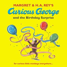 Cover art for Curious George And The Birthday Surprise [Paperback] [Jan 01, 2006] Rey, H. A.
