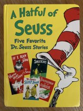 Cover art for A Hatful of Seuss: Five Favorite Dr. Seuss Stories: Horton Hears Awho! / If I Ran the Zoo / Sneetches / Dr. Seuss's Sleep Book / Bartholomew and the Oobleck