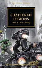 Cover art for Shattered Legions (The Horus Heresy)