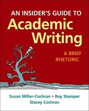 Cover art for An Insider's Guide to Academic Writing: A Brief Rhetoric