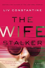 Cover art for The Wife Stalker: A Novel