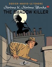 Cover art for Jerome K. Jerome Bloche Vol. 1: The Shadow Killer
