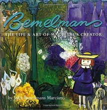 Cover art for Bemelmans: The Life and Art of Madeline's Creator
