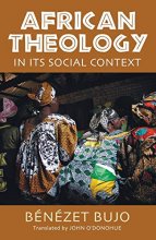 Cover art for African Theology in Its Social Context