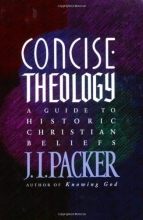 Cover art for Concise Theology: A Guide to Historic Christian Beliefs