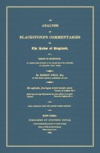 Cover art for An Analysis of Blackstone's Commentaries on the Laws of England: In a Series of Questions, to Which the Student Is to Frame His Own Answers...