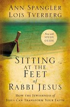 Cover art for Sitting at the Feet of Rabbi Jesus: How the Jewishness of Jesus Can Transform Your Faith