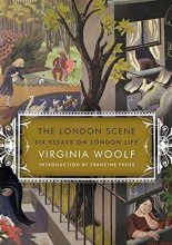 Cover art for The London Scene: Six Essays on London Life