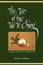 Cover art for The Tao of the Tao Te Ching (Suny Series in Chinese Philosophy & Culture) (SUNY series in Chinese Philosophy and Culture)