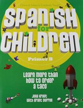 Cover art for Spanish for Children, Primer B (Student Edition) (Spanish Edition)
