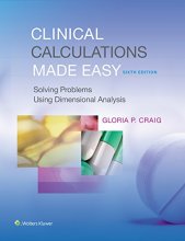 Cover art for Clinical Calculations Made Easy: Solving Problems Using Dimensional Analysis