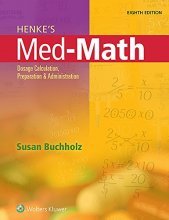Cover art for Henke's Med-Math: Dosage Calculation, Preparation, and Administration