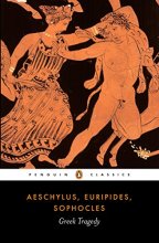 Cover art for Greek Tragedy (Penguin Classics)