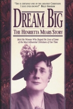 Cover art for Dream Big: The Henrietta Mears Story