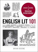 Cover art for English Lit 101: From Jane Austen to George Orwell and the Enlightenment to Realism, an essential guide to Britain's greatest writers and works (Adams 101)