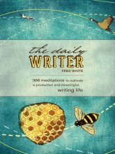 Cover art for The Daily Writer: 366 Meditations to Cultivate a Productive and Meaningful Writing Life