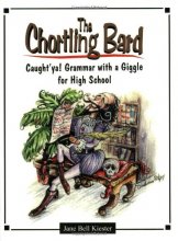 Cover art for The Chortling Bard: Caught'ya! Grammar with a Giggle for High School (Maupin House)