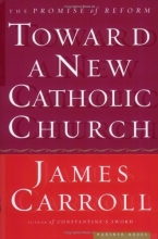Cover art for Toward a New Catholic Church: The Promise of Reform
