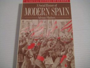 Cover art for A Social History of Modern Spain (A Social History of Europe)