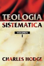 Cover art for Teología sistemática. Vol. 1 (Spanish Edition)