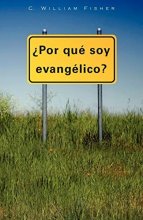 Cover art for POR QUE SOY EVANGELICO (Spanish Edition)
