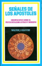 Cover art for Senales de Los Apostoles: Observaciones Sobre El Pentecostalismo Antiguo y Nuevo / Signs of the Apostles (Spanish Edition)