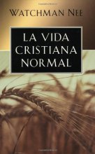 Cover art for La Vida cristiana normal (Spanish Edition)
