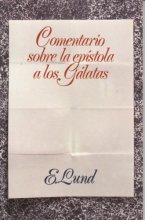 Cover art for Comentario Sobre La Epistola a Los Galatas