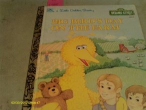 Cover art for Big Bird's Day on the Farm (Sesame Street) (A Little Golden Book)