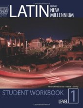 Cover art for Latin for the New Millennium: Student Workbook (Latin Edition)