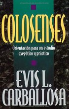Cover art for Colosenses: Orientacion para un estudio exegetico y practico: Colossians: Orientation for an Exegetical and Practical Study (Spanish Edition)