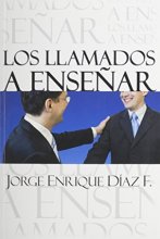 Cover art for Los Llamados a Ensenar (Spanish Edition)