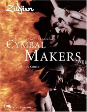 Cover art for Zildjian: A History of the Legendary Cymbal Makers