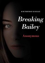 Cover art for Breaking Bailey (Anonymous Diaries)
