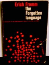 Cover art for The Forgotten Language: An Introduction to the Understanding of Dreams, Fairy Tales and Myths (An evergreen book) by Erich Fromm (27-Jun-1988) Paperback