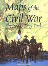 Cover art for Maps of the Civil War: The Roads They Took