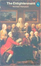 Cover art for The Enlightenment: An Evaluation of its Assumptions, Attitudes, and Values, Vol. 4 (History of European Thought)