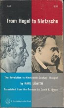Cover art for From Hegel to Nietzsche: The Revolution in Nineteenth-Century Thought