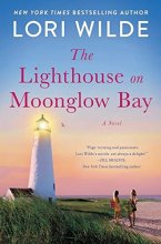 Cover art for The Lighthouse on Moonglow Bay: A Novel (Moonglow Cove, 3)