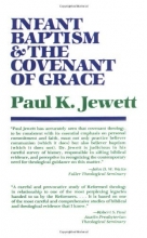 Cover art for Infant Baptism and the Covenant of Grace