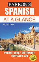 Cover art for Spanish At a Glance: Foreign Language Phrasebook & Dictionary (Barron's Foreign Language Guides)