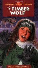 Cover art for The Timber Wolf (Volume 21) (Sugar Creek Gang Original Series)